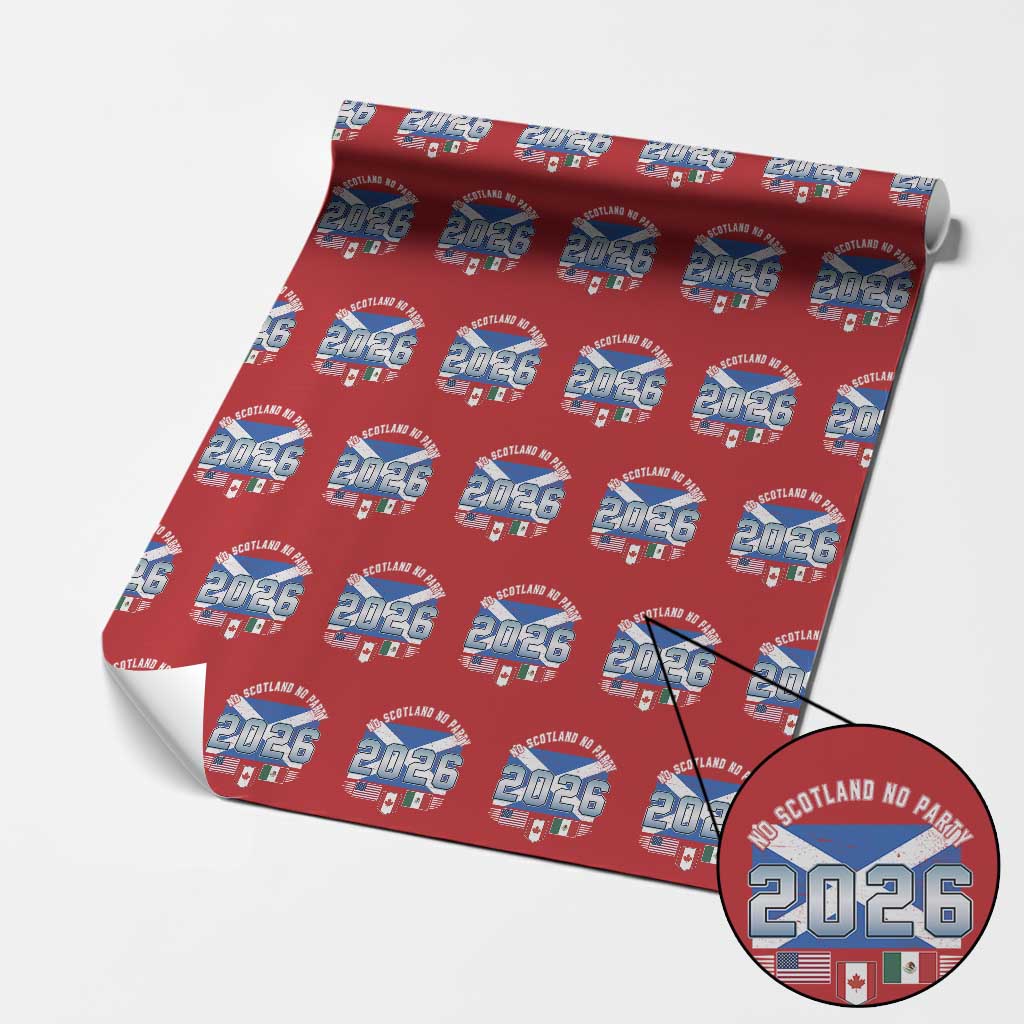 No Scotland No Party 2026 North American Football Tournament Wrapping Paper Roll Game Day Soccer Fans