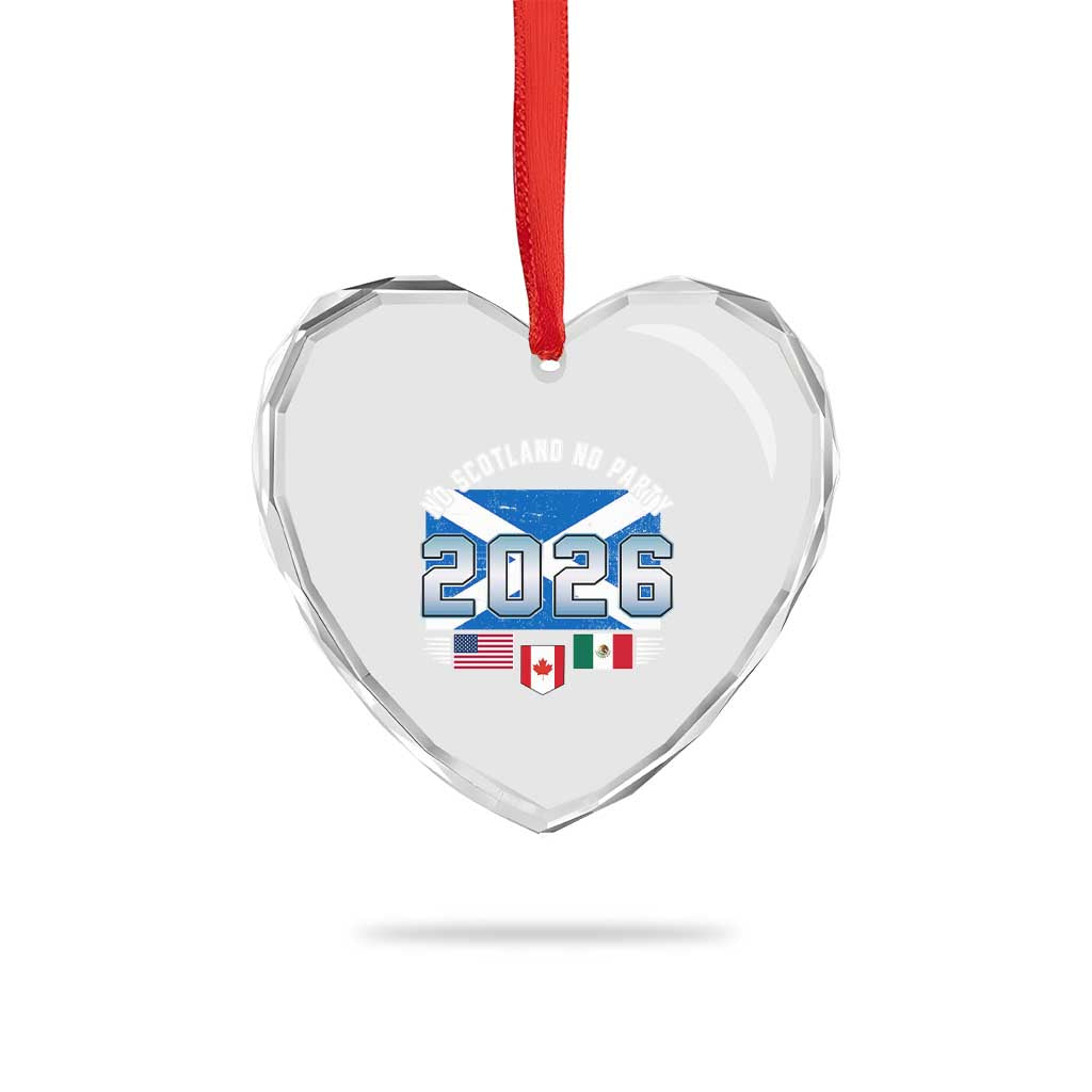 No Scotland No Party 2026 North American Football Tournament Heart Crystal Glass Ornament Game Day Soccer Fans