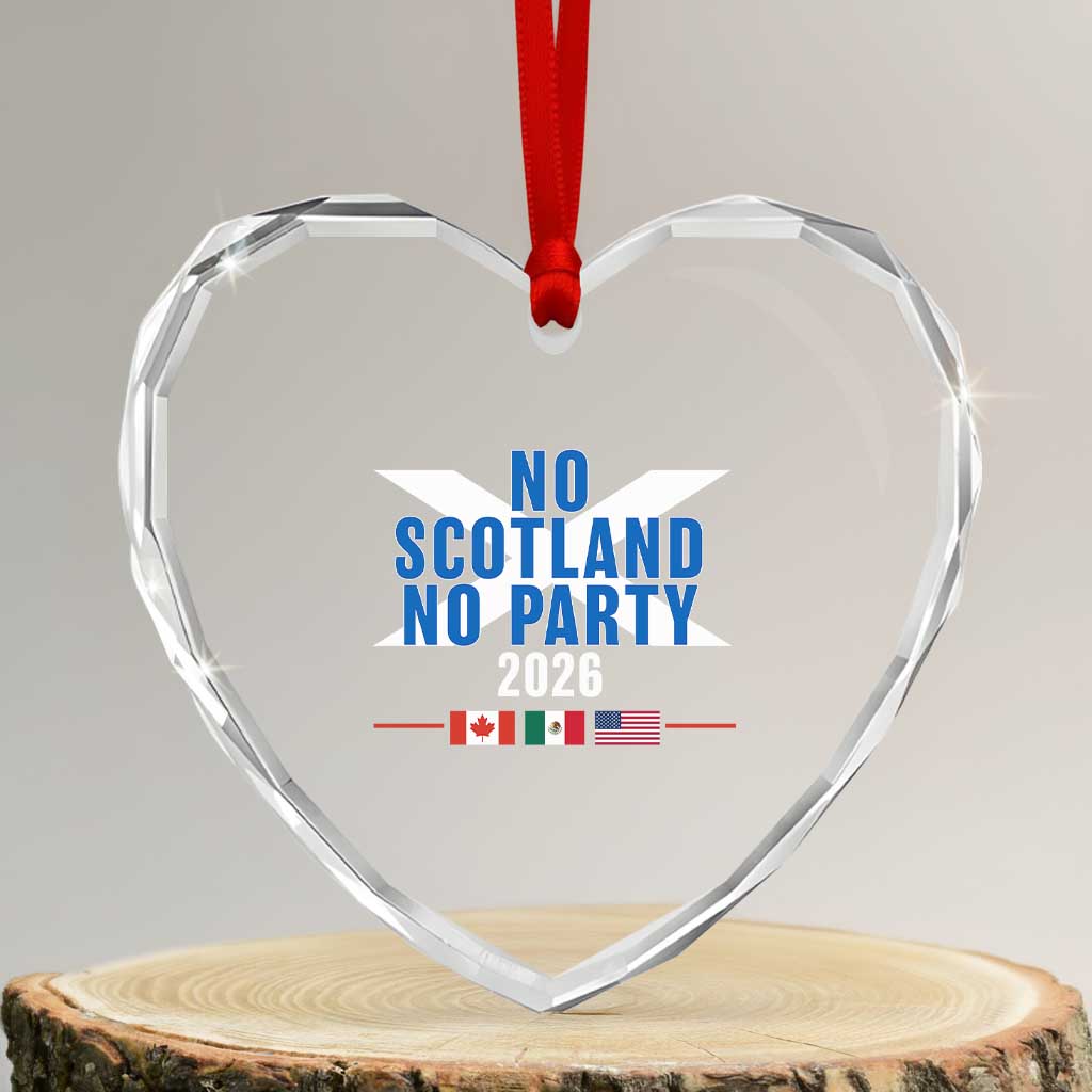 No Scotland No Party 2026 Saltire Flag Heart Crystal Glass Ornament Game Day Soccer Fans Football Tournament