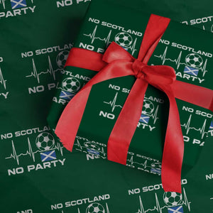 No Scotland No Party Wrapping Paper Roll Scotland Football Proud Scottish Fan
