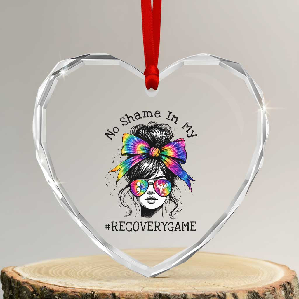 No Shame In My Recovery Game Heart Crystal Glass Ornament Messy Bun Semicolon Graphic TS10 Transparent Glass 3'' Heart Print Your Wear