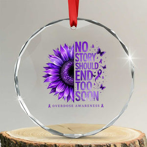 No Story Should End Too Soon Purple Sunflower Overdose Awareness Crystal Glass Ornament
