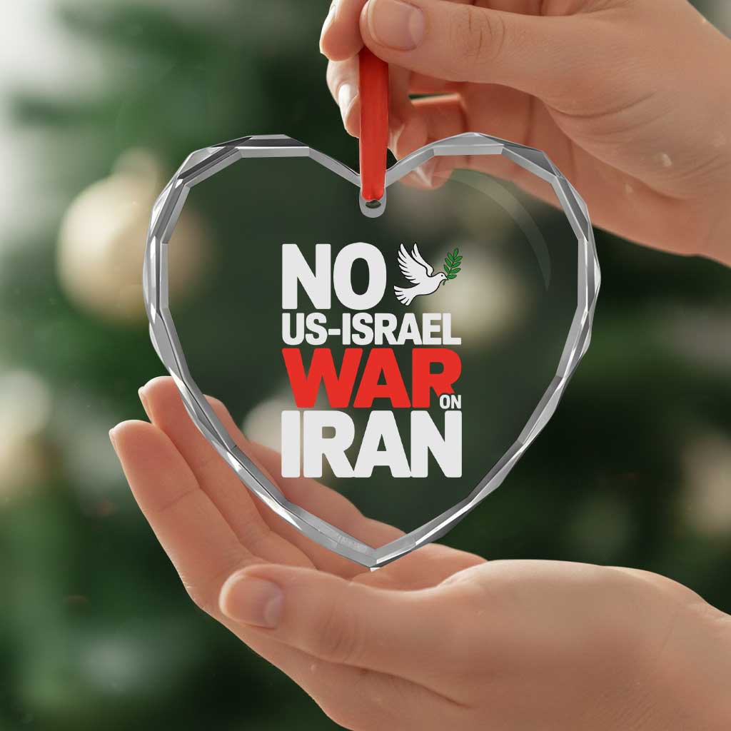 No US Israel War On Iran Heart Crystal Glass Ornament Anti War Peace Dove TS02 Print Your Wear