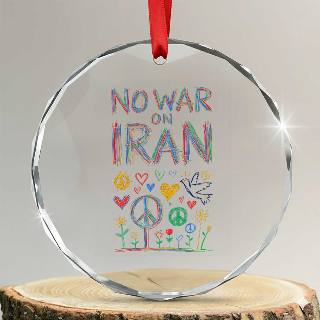No War On Iran Colorful Peace Graphic Crystal Glass Ornament Retro Anti War Protest TS02 Transparent Glass 3'' Circle Print Your Wear