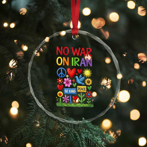 No War On Iran Colorful Peace Protest Crystal Glass Ornament Anti War Activist Statement TS02 Print Your Wear