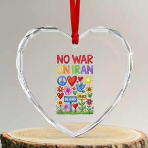 No War On Iran Colorful Peace Protest Heart Crystal Glass Ornament Anti War Activist Statement TS02 Transparent Glass 3'' Heart Print Your Wear