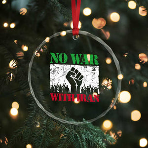 No War With Iran Crystal Glass Ornament Free Iran Peace Seeker Gift TS12 Print Your Wear