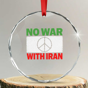 No War With Iran Crystal Glass Ornament Iranian People Support Barbed Wire Peace Sign TS11 Transparent Glass 3'' Circle Print Your Wear