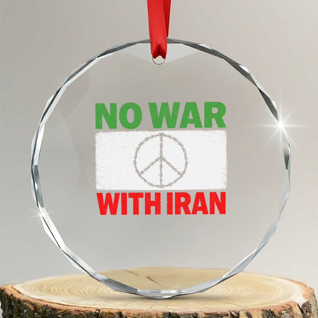 No War With Iran Crystal Glass Ornament Iranian People Support Barbed Wire Peace Sign TS11 Transparent Glass 3'' Circle Print Your Wear