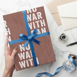 No War With Iran Wrapping Paper Roll Anti War Peace Protest Iranian People TS02 Mocha Print Your Wear