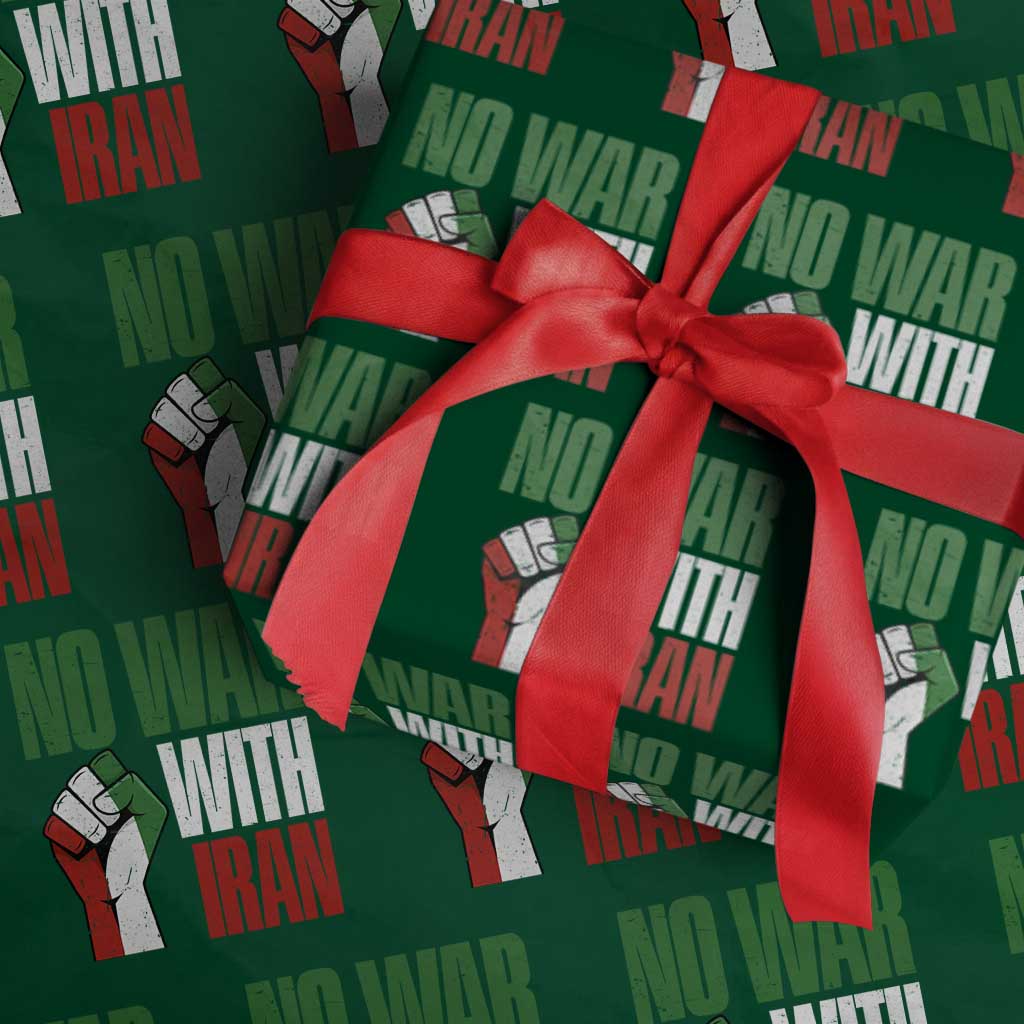 No War With Iran Wrapping Paper Roll Peace Activist Gift TS12 Green Print Your Wear