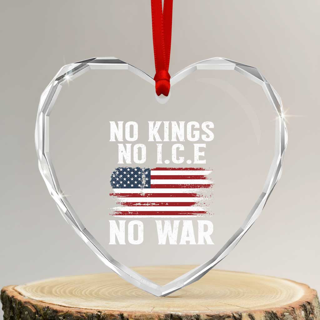 No Wars No Ice No Kings American Flag Heart Crystal Glass Ornament Patriotic Protest Anti War Human Rights TS02 Transparent Glass 3'' Heart Print Your Wear