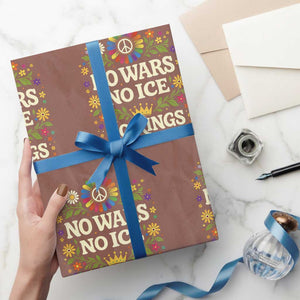 No Wars No ICE No Kings Wrapping Paper Roll Floral Resist Anti War Protest TS10 Mocha Print Your Wear