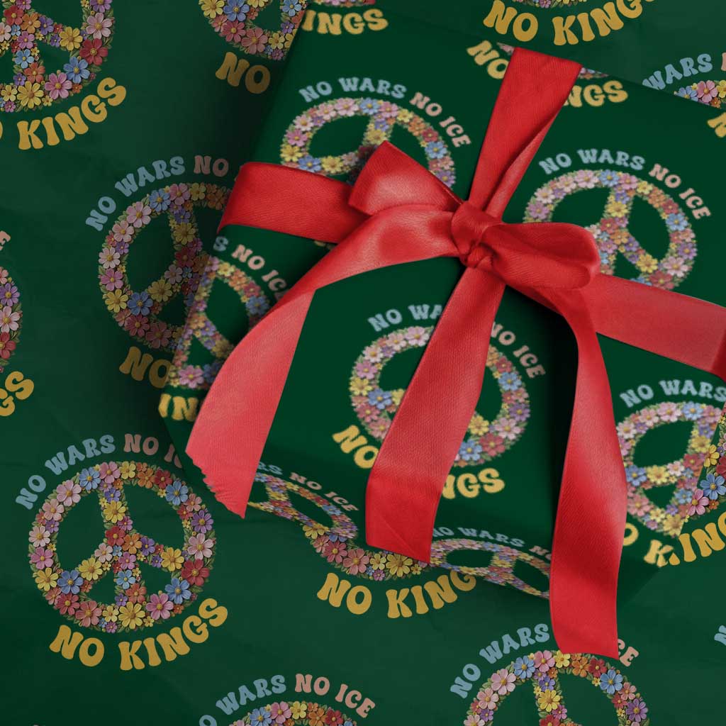 No Wars No Ice No Kings Retro Flower Wrapping Paper Roll Hippie Floral Peace Sign Social Justice Anti War Protest TS02 Green Print Your Wear