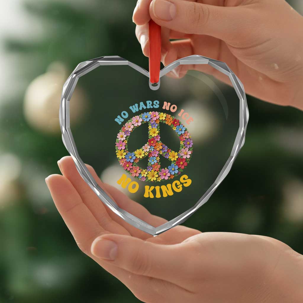 No Wars No Ice No Kings Retro Flower Heart Crystal Glass Ornament Hippie Floral Peace Sign Social Justice Anti War Protest TS02 Print Your Wear