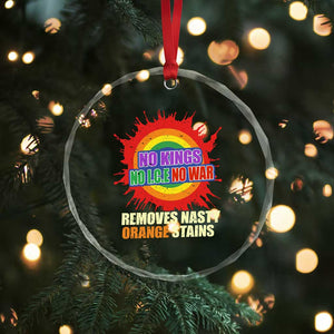 No Wars No Ice No Kings Retro Rainbow Crystal Glass Ornament Remove Nasty Orange Stains Protest Political Satire TS02 Print Your Wear