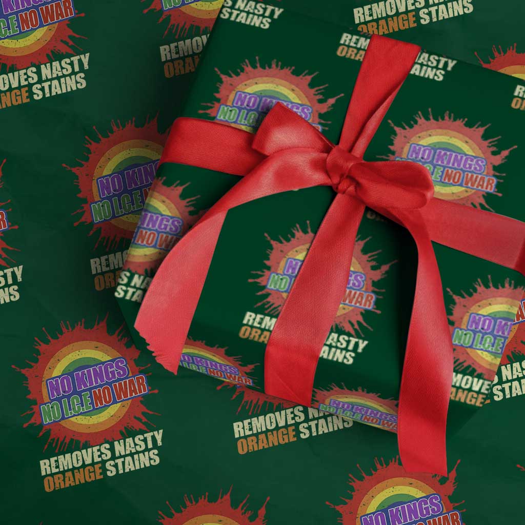 No Wars No Ice No Kings Retro Rainbow Wrapping Paper Roll Remove Nasty Orange Stains Protest Political Satire TS02 Green Print Your Wear