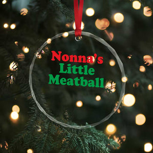Nonna's Little Meatball Crystal Glass Ornament Funny Italian Family Baby Humor TS02 Print Your Wear