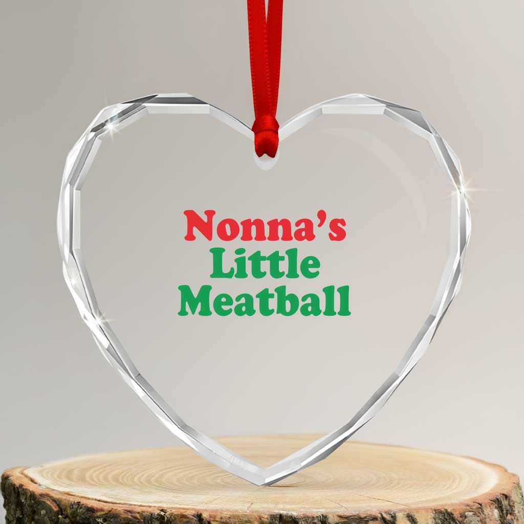 Nonna's Little Meatball Heart Crystal Glass Ornament Funny Italian Family Baby Humor TS02 Transparent Glass 3'' Heart Print Your Wear
