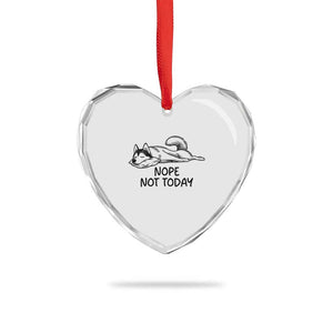 Nope Not Today Heart Crystal Glass Ornament Funny Siberian Husky Lazy Mood TS12 Print Your Wear