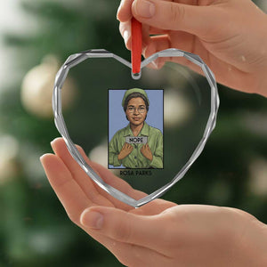 Nope Rosa Parks Heart Crystal Glass Ornament Female Empowerment History Gift TS12 Print Your Wear