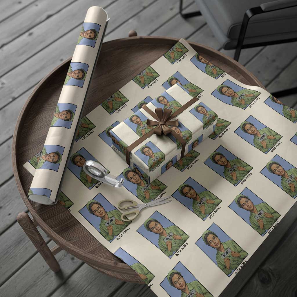 Nope Rosa Parks Wrapping Paper Roll Female Empowerment History Gift TS12 Beige Print Your Wear