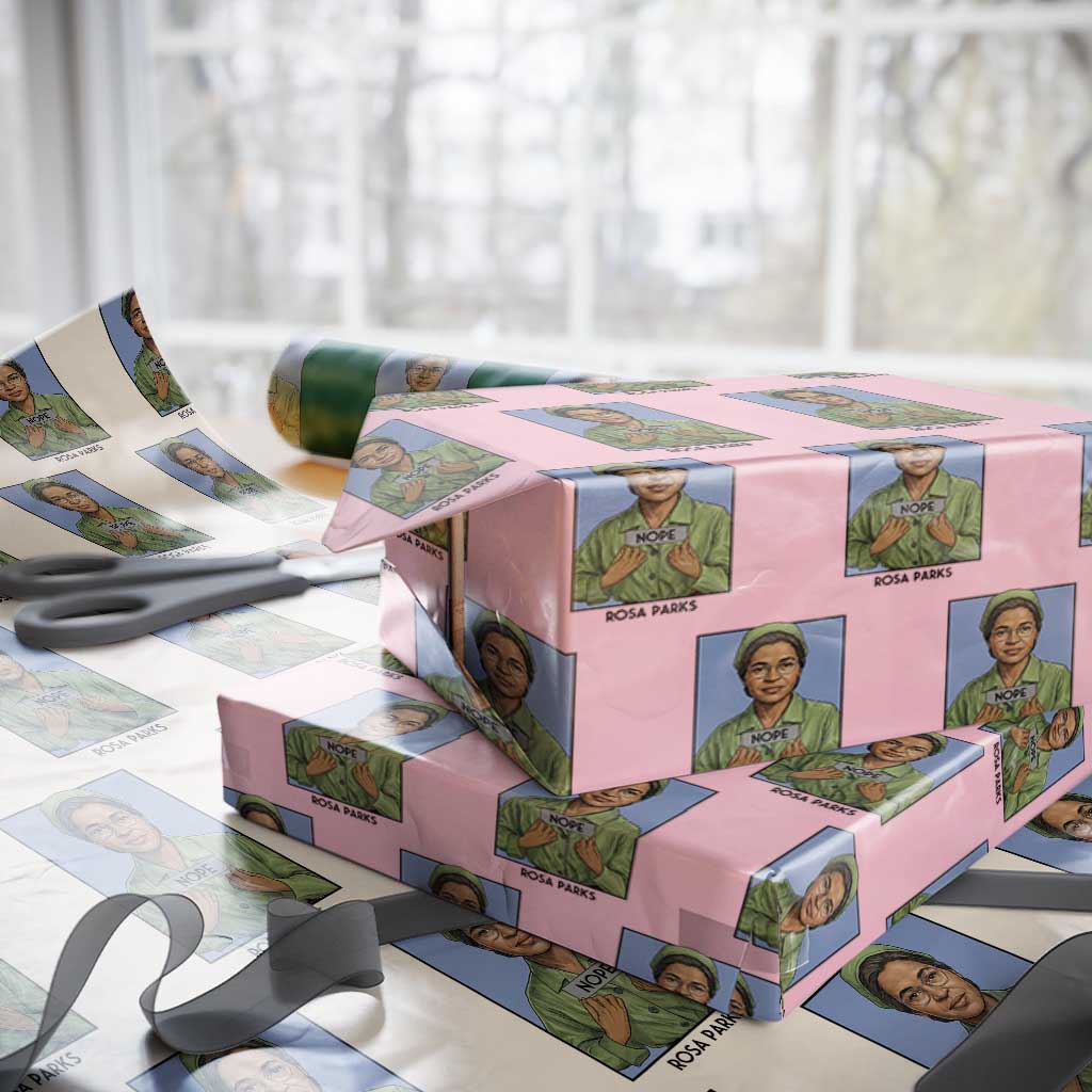 Nope Rosa Parks Wrapping Paper Roll Female Empowerment History Gift TS12 Light Pink Print Your Wear