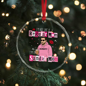 Not A Regular Mom I'm A Sandler Mom Crystal Glass Ornament Retro Movie Actor Adam Fan TS10 Print Your Wear