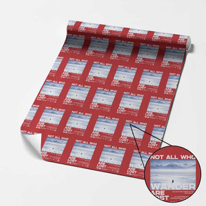 Not All Those Who Wander Are Lost Nihilist Penguin Wrapping Paper Roll Existential Deep Emotional Meme Deep Thinkers TS02 Red Print Your Wear