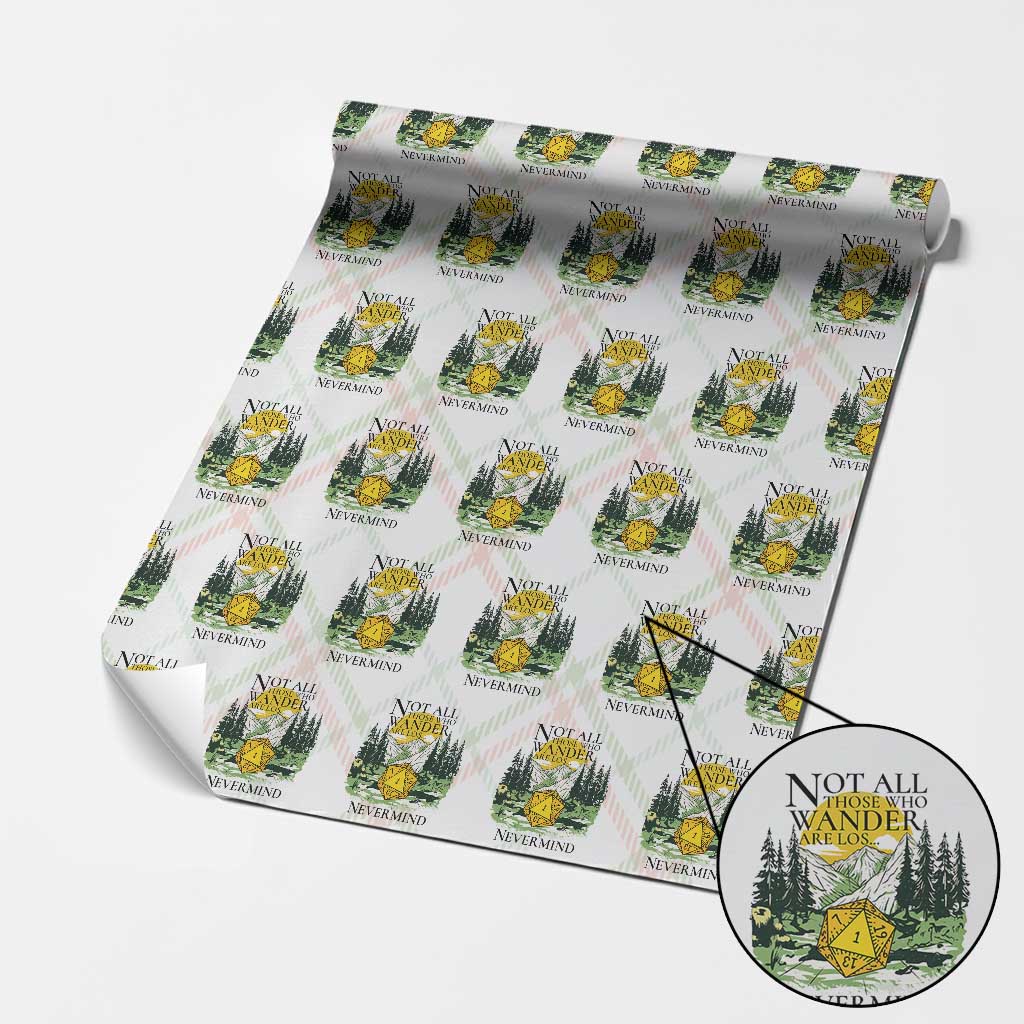Not All Those Who Wander Are Lost RPG Gamers Wrapping Paper Roll Funny Dice Nevermind Adventurers TS02 Christmas Plaid Print Your Wear