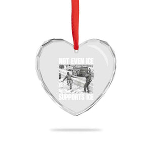 Not Even Ice Supports Ice Heart Crystal Glass Ornament Viral Political Ice Slipping Captured Meme Against Ice TS02 Print Your Wear