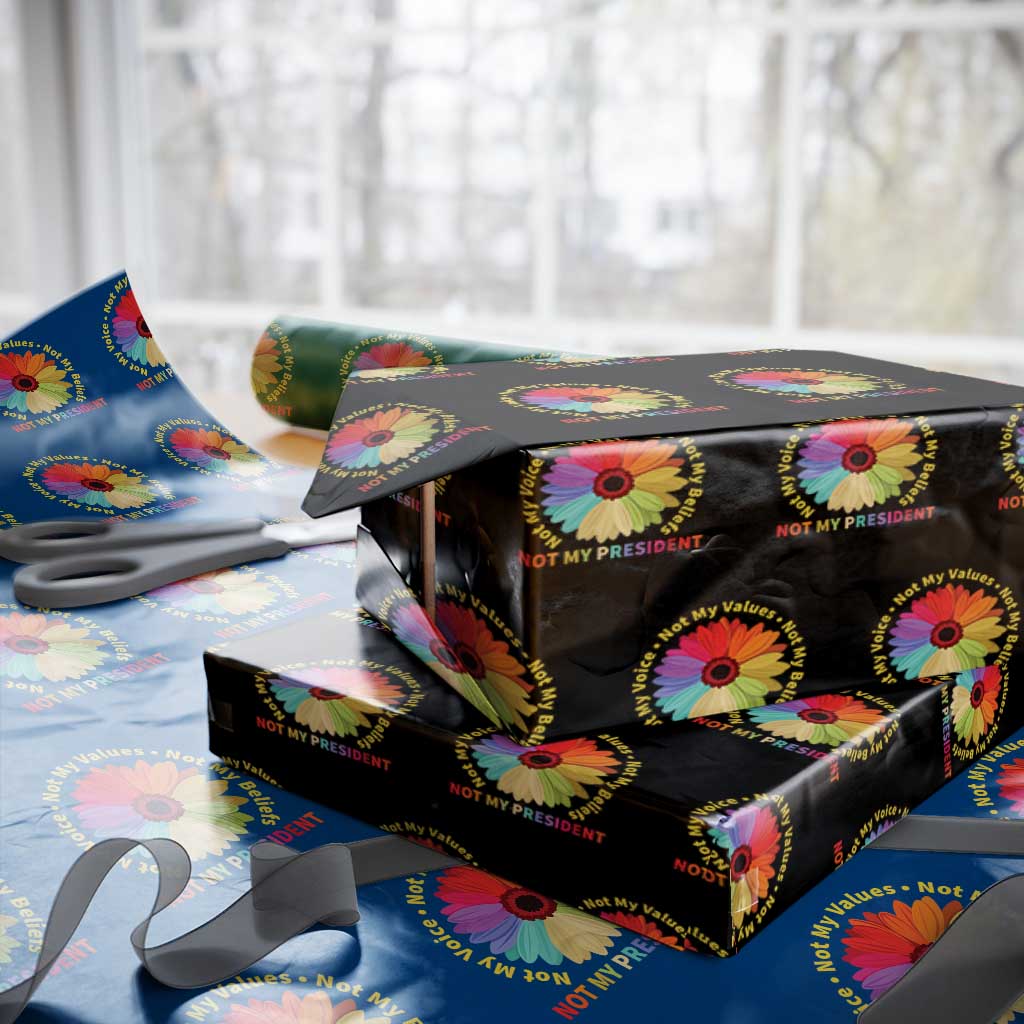 Not My President Not My Voice Not My Values Not My Beliefs Wrapping Paper Roll Multicolored Flowers TS11 Black Print Your Wear
