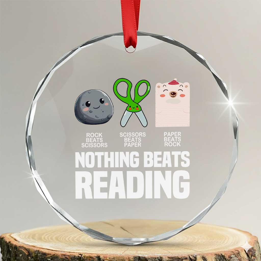 Nothing Beats Reading Crystal Glass Ornament Rock Paper Scissors Read Book Lovers TS02 Transparent Glass 3'' Circle Print Your Wear