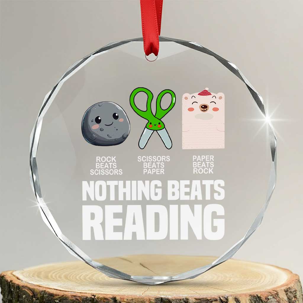 Nothing Beats Reading Crystal Glass Ornament Rock Paper Scissors Read Book Lovers - Print Your Wear