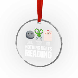 Nothing Beats Reading Crystal Glass Ornament Rock Paper Scissors Read Book Lovers TS02 Print Your Wear