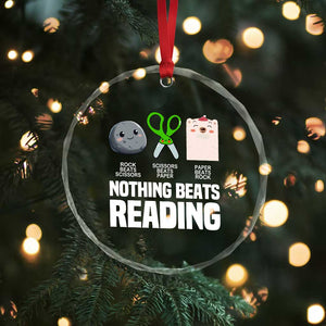 Nothing Beats Reading Crystal Glass Ornament Rock Paper Scissors Read Book Lovers TS02 Print Your Wear