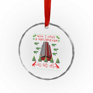 Now I Have A Machine Gun Crystal Glass Ornament Nakatomi Plaza Christmas Party 1988 Ugly Xmas Gift TS10 Print Your Wear