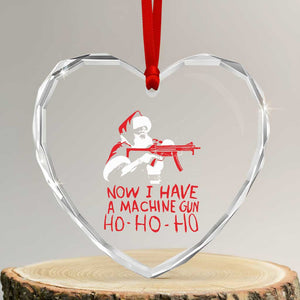 Now I Have A Machine Gun Heart Crystal Glass Ornament Funny Retro Christmas 90s Movie Santa Gun Lovers TS10 Transparent Glass 3'' Heart Print Your Wear