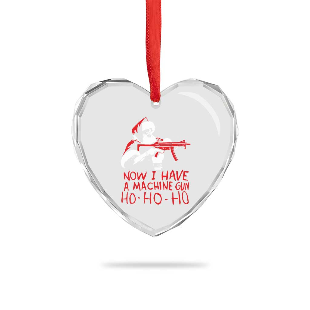 Now I Have A Machine Gun Heart Crystal Glass Ornament Funny Retro Christmas 90s Movie Santa Gun Lovers TS10 Print Your Wear