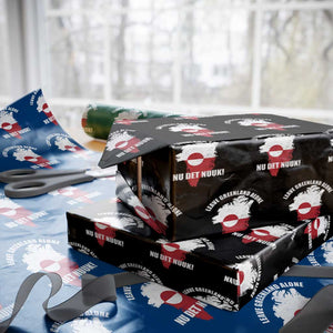 Nu Det Nuuk Leave Greenland Alone Wrapping Paper Roll Political Statement Greenland Policy TS11 Black Print Your Wear