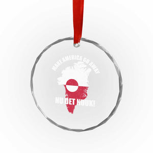 Nu Det Nuuk Make America Go Away Crystal Glass Ornament Support Greenland Political Statement TS11 Print Your Wear