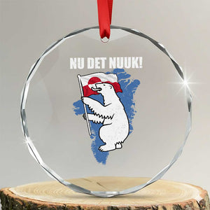 Nu Det Nuuk Nows Enough Crystal Glass Ornament Funny Saying Bear Greenlandic Flag TS11 Transparent Glass 3'' Circle Print Your Wear