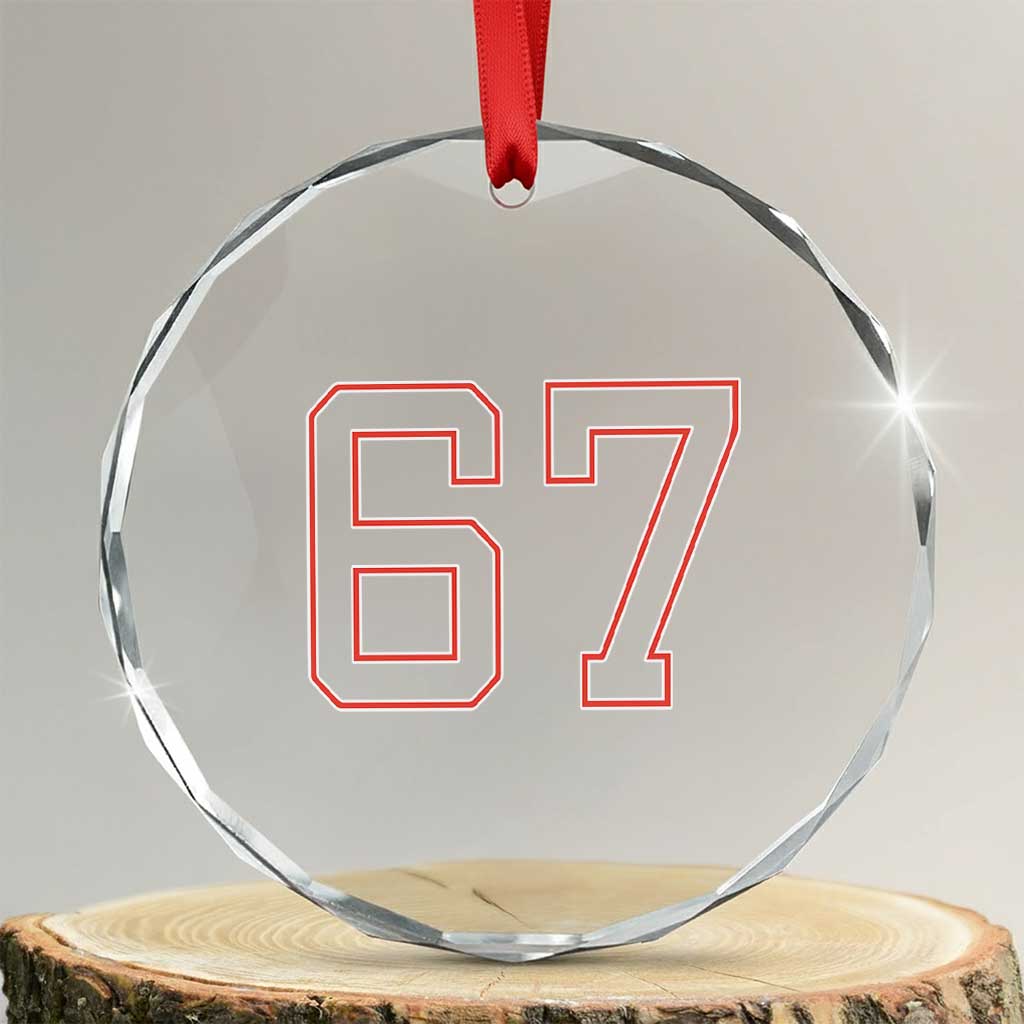 Number 67 Meme Crystal Glass Ornament Funny Six Seven Varsity Sports Team Jersey TS10 Transparent Glass 3'' Circle Print Your Wear