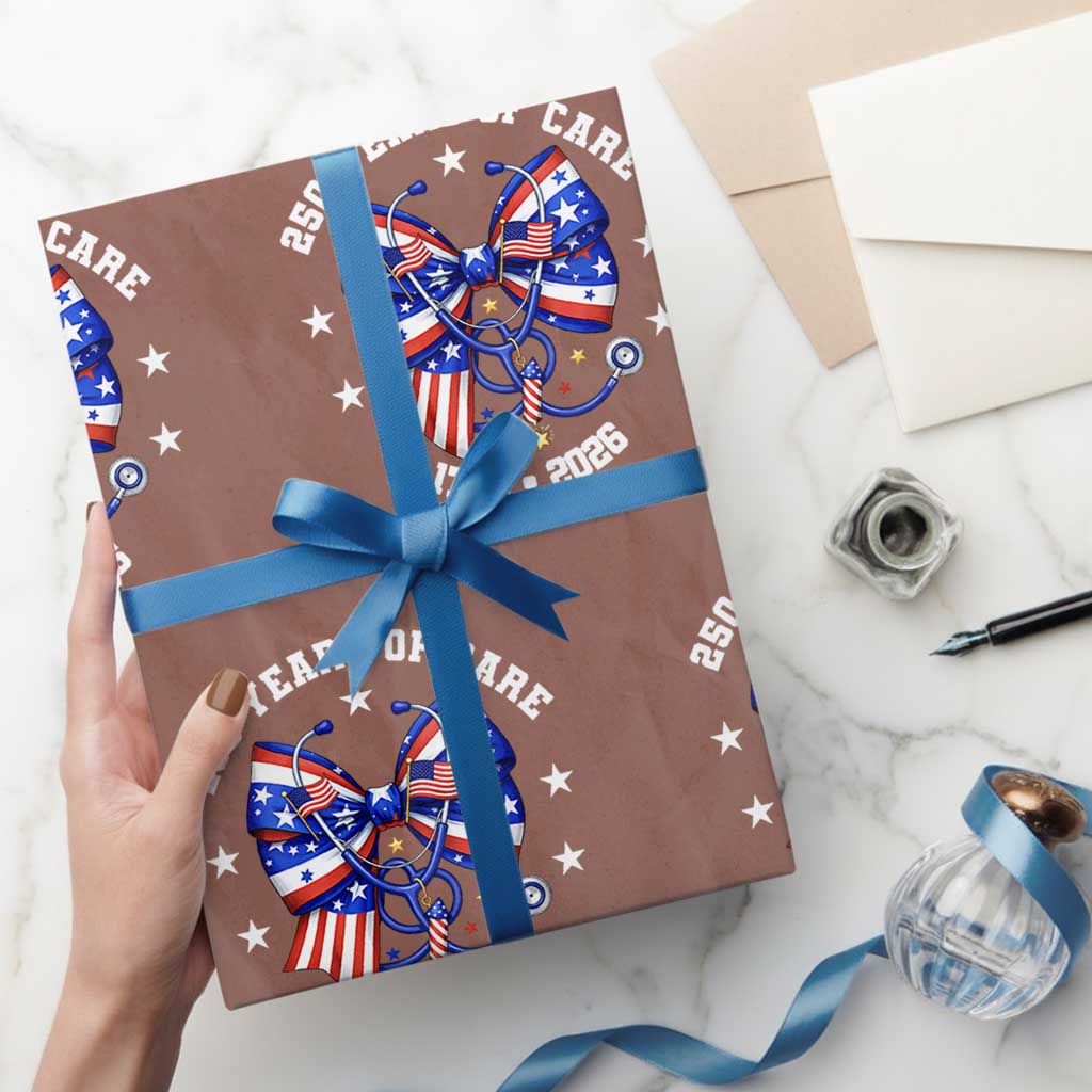 Nurse 250 Years Of Care Wrapping Paper Roll Patriotic American Nurse Gift TS12 Mocha Print Your Wear