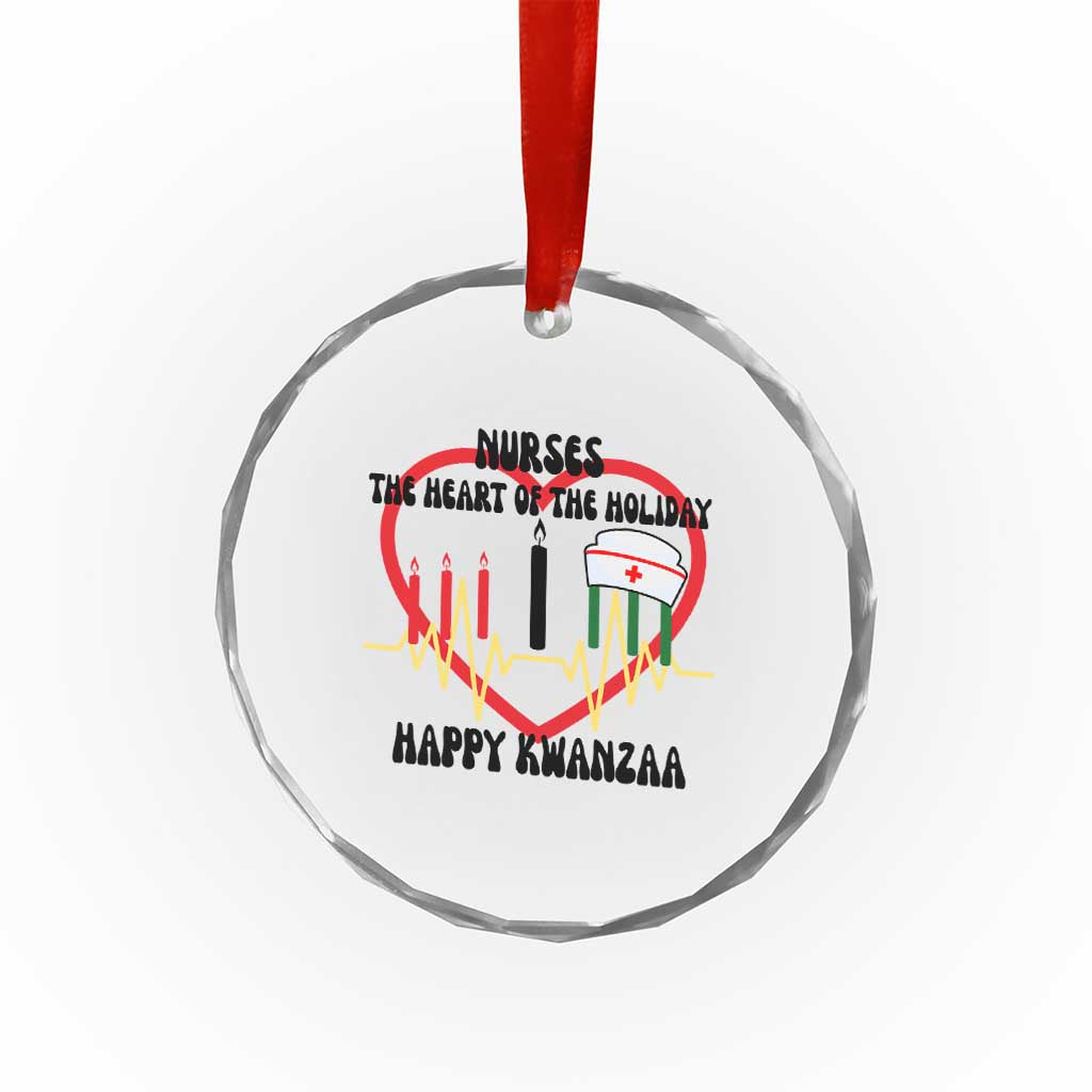 Nurse The Heart Of The Holiday Crystal Glass Ornament Happy Kwanzaa Medical Gift TS12 Print Your Wear
