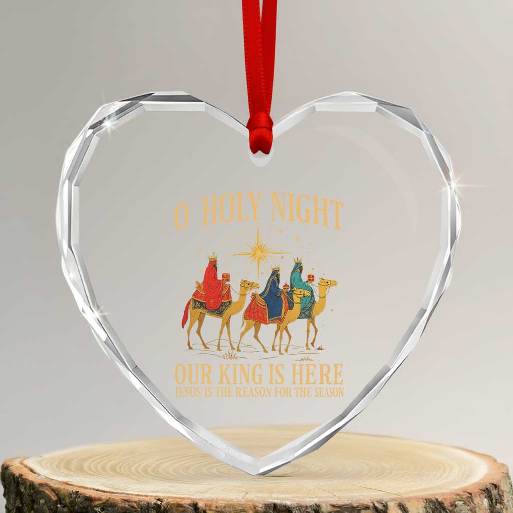 O Holy Night Our King Is Here Jesus Is The Reason Heart Crystal Glass Ornament Christian Religious Xmas TS11 Transparent Glass 3'' Heart Print Your Wear