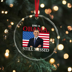 Obama Still Missed Crystal Glass Ornament Patriotic Tribute for June 14 TS02 Print Your Wear
