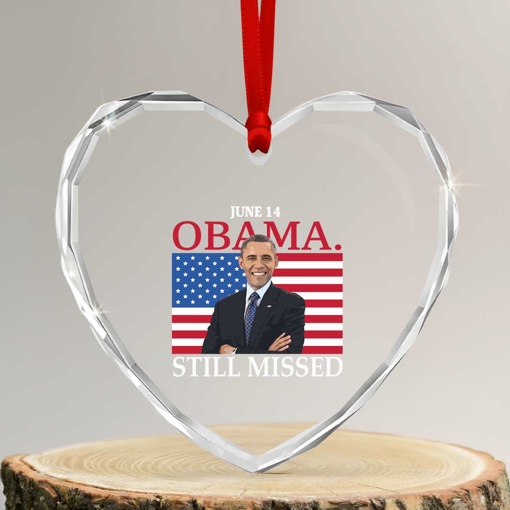 Obama Still Missed Heart Crystal Glass Ornament Patriotic Tribute for June 14 TS02 Transparent Glass 3'' Heart Print Your Wear