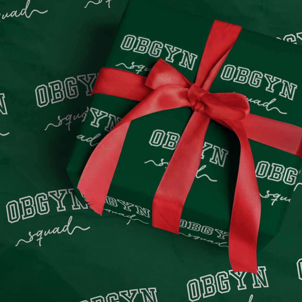 OBGYN Squad Wrapping Paper Roll Obstetrics And Gynecology Nurse TS10 Green Print Your Wear