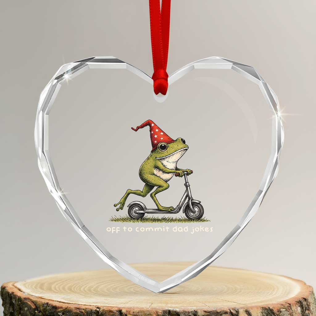 Off To Commit Dad Jokes Heart Crystal Glass Ornament Funny Daddy Frog Scooter Fathers Day TS11 Transparent Glass 3'' Heart Print Your Wear